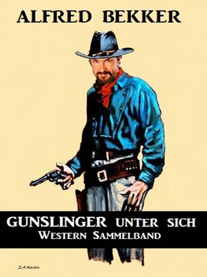cover image of Gunslinger unter sich